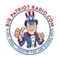 BIG Patriot Radio