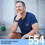 Was "Nackt gut aussehen" wirklich kostet (#554)