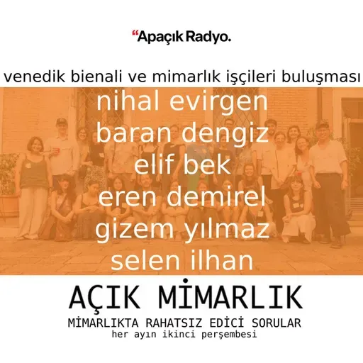 Venedik Bienali ve Uluslararası Mimarlık İşçileri Buluşması
