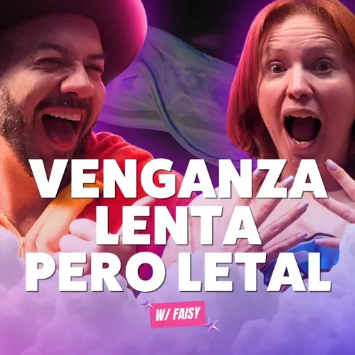 VENGANZA lenta, pero LETAL. Ft. Faisy  - T10E15