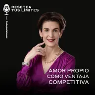 Amor propio como ventaja competitiva