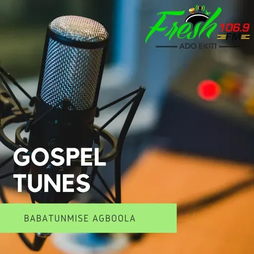 Gospel Tunes 2026-05-03 07:00