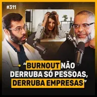 Como empresários podem usar a saúde para aumentar produtividade e longevidade | Podcast EAG #311