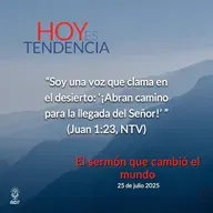 El sermón que cambió el mundo ~ Devocional de Jóvenes ~ 25 de julio 2025