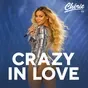 Chérie Fm - Crazy in love