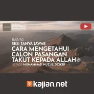 1889. Cara Mengetahui Calon Pasangan Takut kepada Allah - Ustadz Muhammad Nuzul Dzikri, Lc.