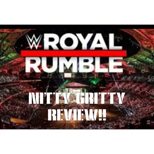 WWE Royal Rumble 2026 Review!