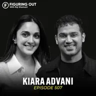 Kiara Advani On Marriage, Motherhood, Relationships, Bollywood & Heartbreak | FO507 Raj Shamani