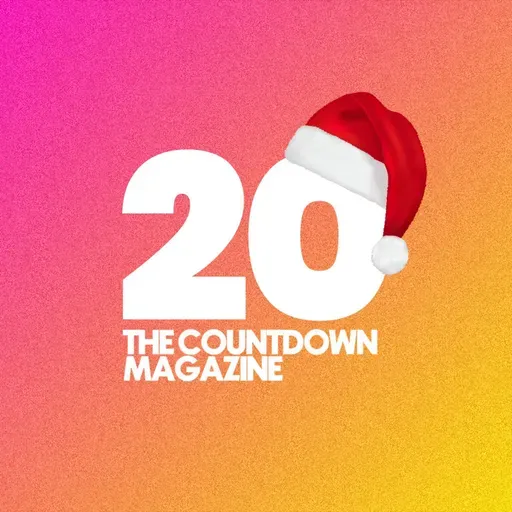 20 The Countdown Magazine (12/13/25)