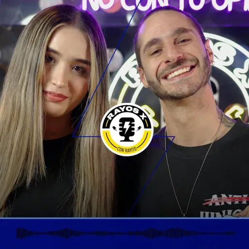 Rayos X T5. EP. 10 | Karime Ramírez