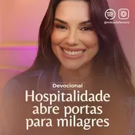 HOSPITALIDADE ABRE PORTAS PARA MILAGRES