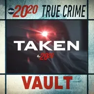 True Crime Vault: Taken