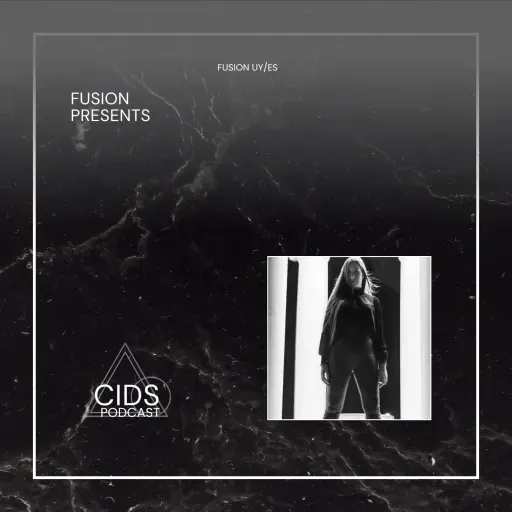 Fusion presents: CIDS Podcast