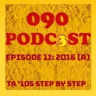 EPISODE 11: 2016 PART ONE
