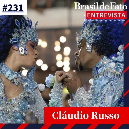 #231 - Claudio Russo, compositor da Tuiuti: Sambas sobre religiões de matriz africana ‘não são coincidência, mas um movimento’