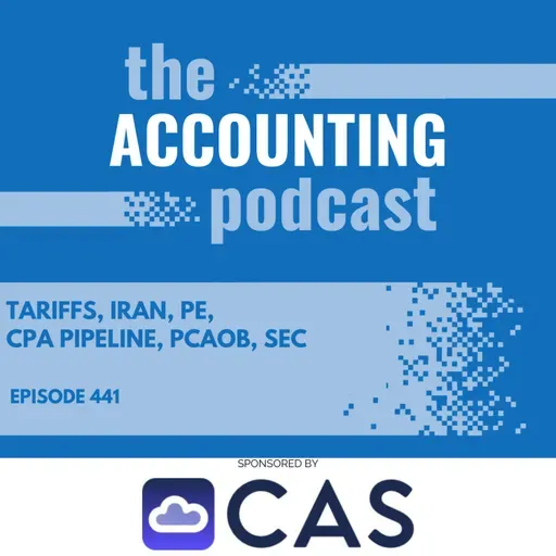 Tariffs, Iran, PE, CPA Pipeline, PCAOB, SEC
