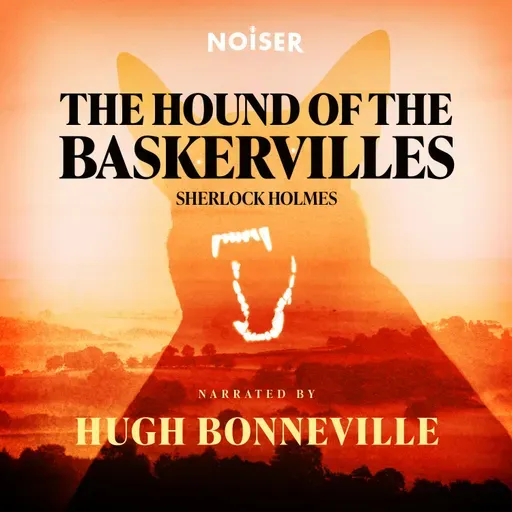 The Hound of the Baskervilles: Part Five