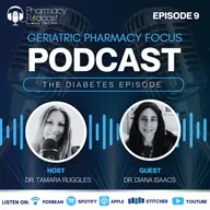 The Diabetes Episode | Geriatric Pharmacy Focus