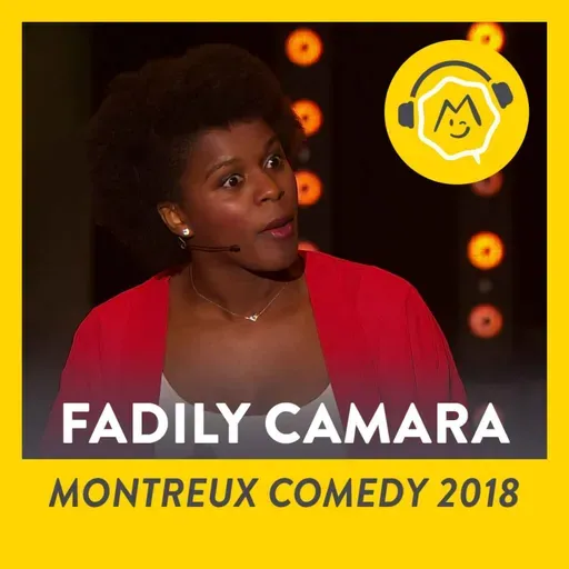 Fadily Camara - Montreux Comedy 2018