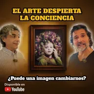 🎨 EL ARTE DESPIERTA LA CONCIENCIA 🖌️ ¿Puede una imagen cambiarnos? 🖼️​ Charla entre Amigos 🍷