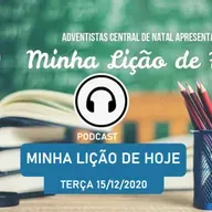 MINHA LIÇÃO DE HOJE - TERÇA 15/12/2020