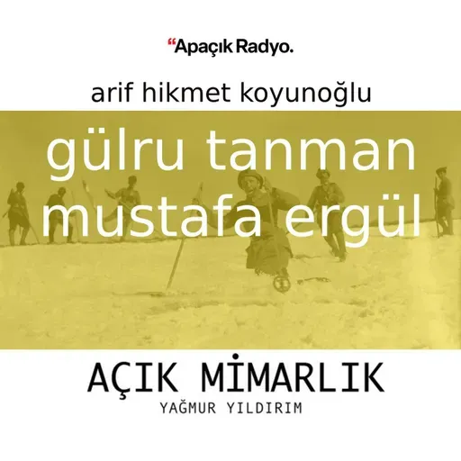 Maceraperest Bir Mimarın Fotoğrafhanesi: Arif Hikmet Koyunoğlu 1893-1982