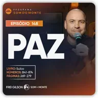 Paz | Caminho, Sulco e Forja | #148