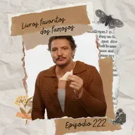 #222 Livros favoritos dos famosos