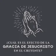 #449- 🇪🇸 ¿Cuál Es El Efecto De La Gracia De Jesucristo En El Creyente? | David Henao #CCILondon