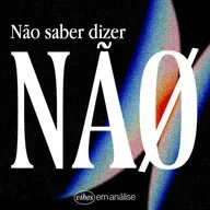 NÃO SABER DIZER NÃO