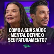 COMO A SUA SAÚDE MENTAL DEFINE OS SEUS RESULTADOS | Dra. Andrea Vermont #139