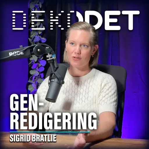 #145 - Bioteknologiske gjennombrudd: genredigering, genmodifisert mat og fremtidens medisin