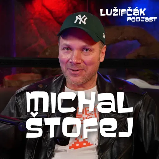 Lužifčák S2E43 Michal Štofej - Mastering platne v Abbey Road bol pre mňa zážitok