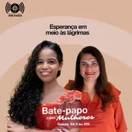 EP 20 ESPERANÇA EM MEIO AS LÁGRIMAS