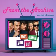 (From the Archive) That Thing You Do!