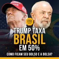 TRUMP CUMPRE PROMESSA E ANUNCIA TARIFA DE 50% PARA BRASIL; ENTENDA [EP Bônus]