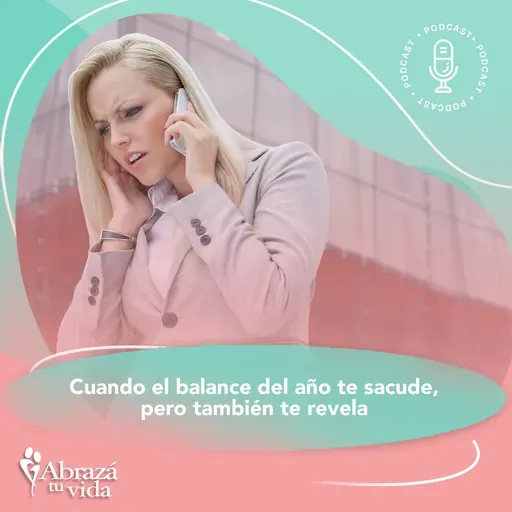 Cuando el balance del año te sacude… pero también te revela