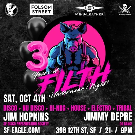 DJs Jimmy DePre + Jim Hopkins - Live At Filth (SF Eagle) - 10-4-25