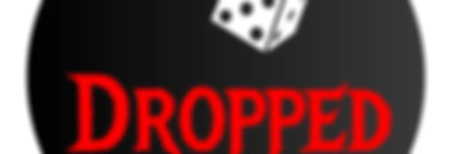 Dropped Dice - A DnD Podcast