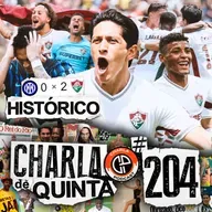  FLUMINENSE VENCE A INTER DE MILÃO E VAI PARA AS QUARTAS DE FINAL DA COPA DO MUNDO DE CLUBES! - CHARLA DE QUINTA #204