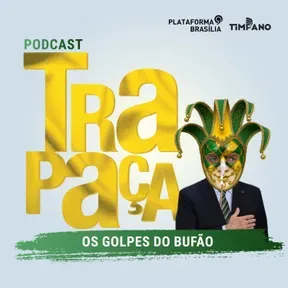 Trapaça - Os Golpes do Bufão