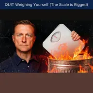 QUIT Weighing Yourself (The Scale is Rigged)