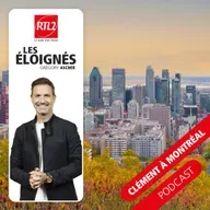 Clément à Montréal (part. 3) - Les éloignés, le podcast
