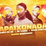 Apaixonada - (Ft. Luka Da Zo, Mc Lizzie, Mano Cheffe)