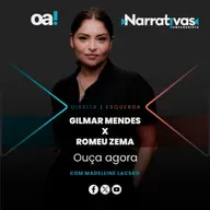 Gilmar Mendes x Romeu Zema | Narrativas #603 Madeleine Lacsko