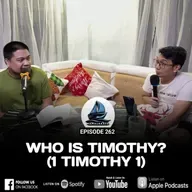 262. WHO IS TIMOTHY? (1 TIMOTHY 1)