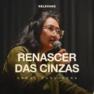 Renascer das Cinzas - Carol Suguihara