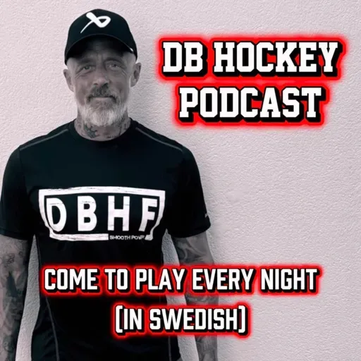 DB Hockey Podcast om "Come to play every night"