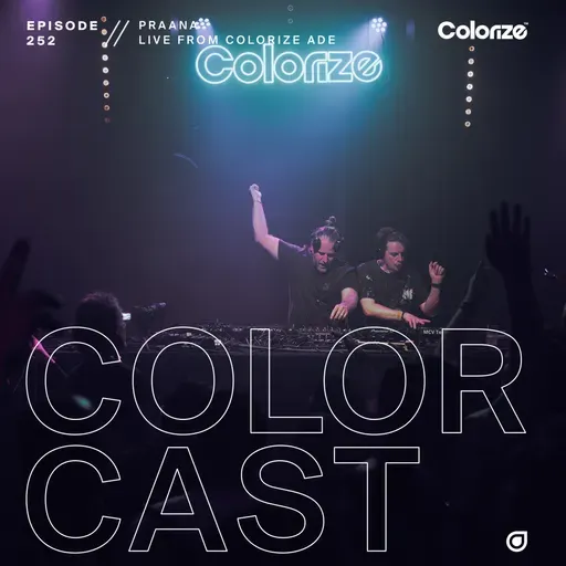 Colorcast Radio 252 with PRAANA [Live from ADE in Amsterdam]