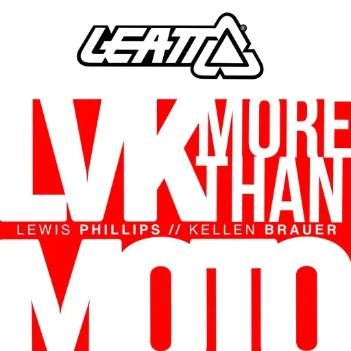 Leatt presents: LVK: More Than Moto "Media Days Recap"
